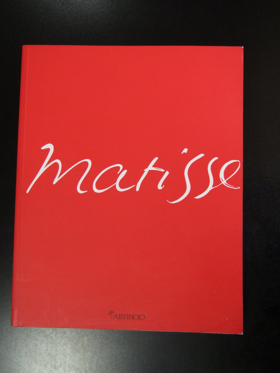 Matisse. La révélation m'est venue de l'Orient. Artificio 1997.