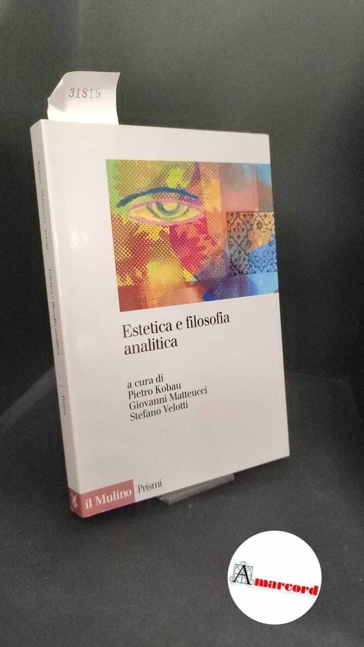 Matteucci, Giovanni. , Velotti, Stefano. , Kobau, Pietro. Estetica e … | Immagine principale