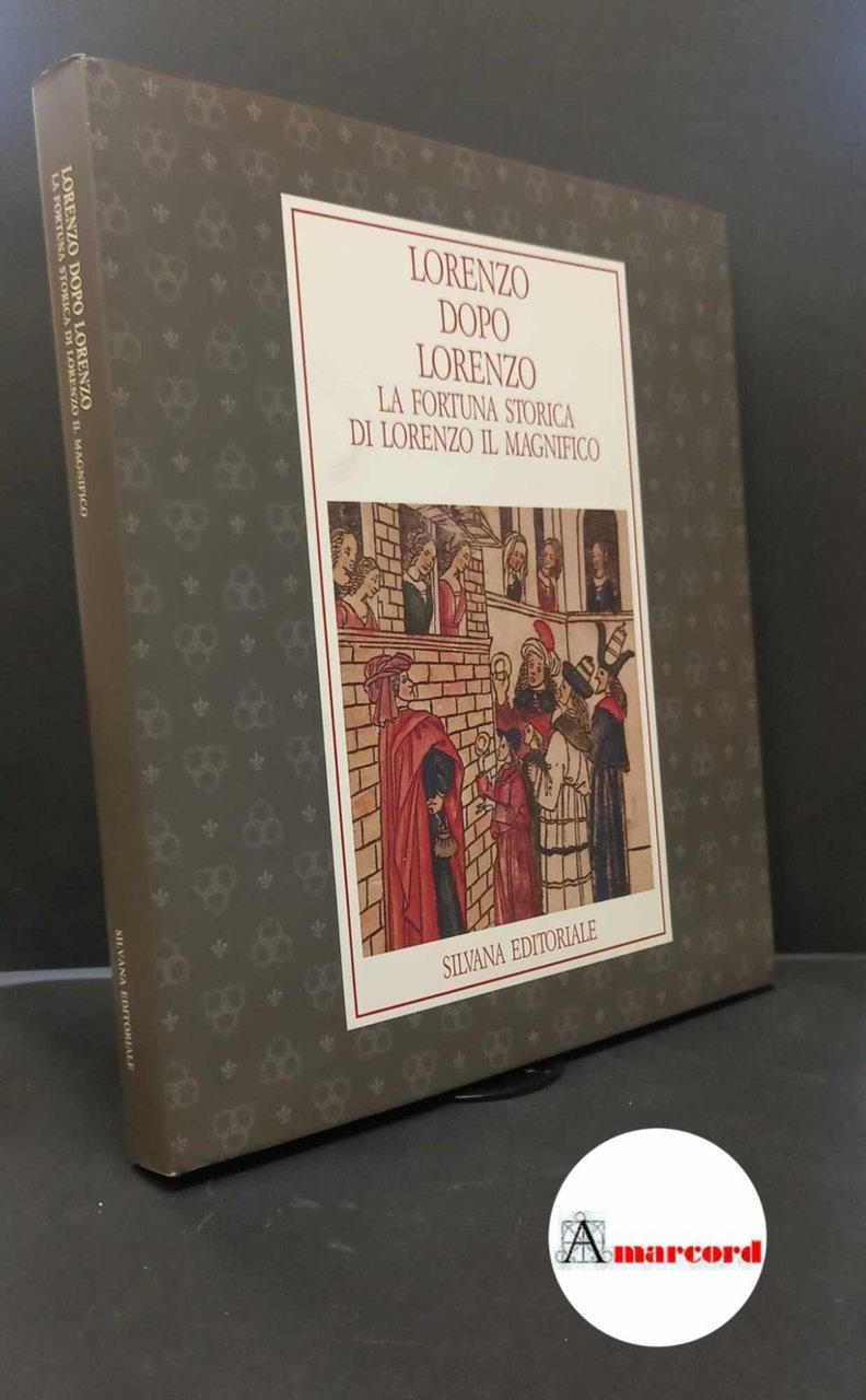 Medici, Lorenzo : de'. , Pirolo, Paola. , Biblioteca nazionale …