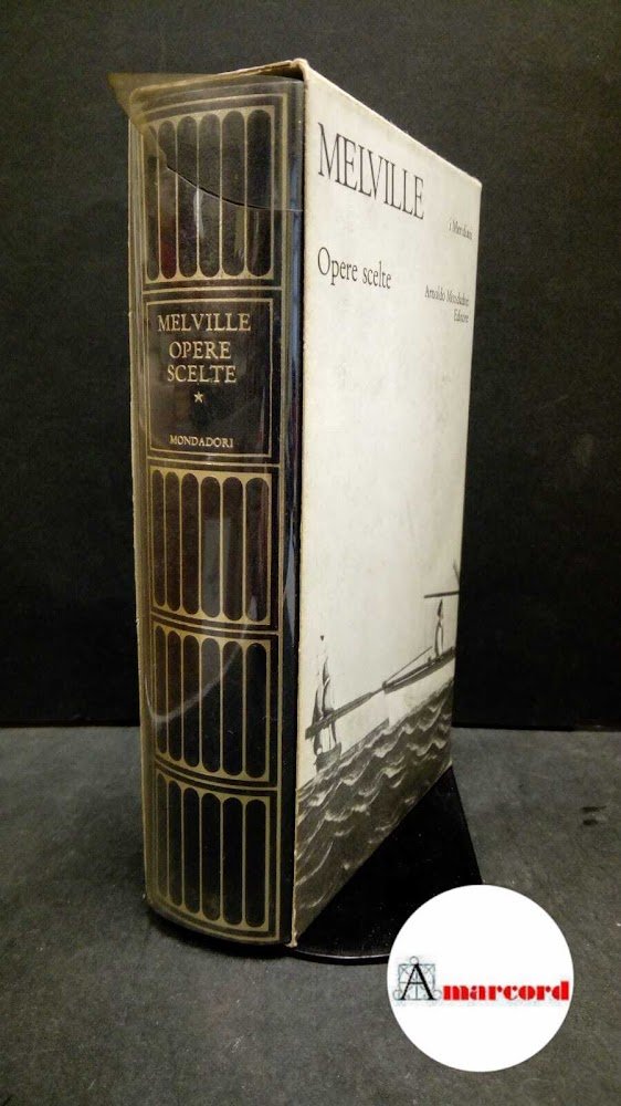 Melville Herman. Opere scelte. a cura di Claudio Gorlier. vol.I. … | Immagine principale
