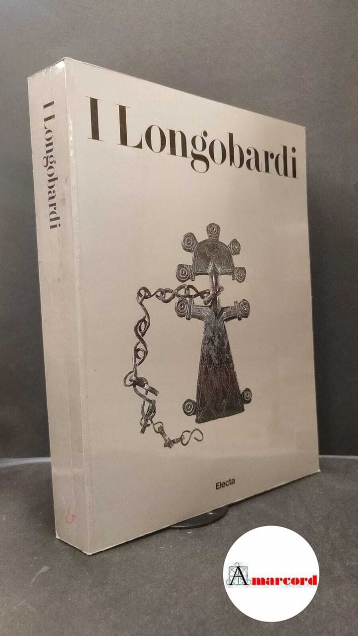 Menis, Gian Carlo. , Arslan, Ermanno A.. �I �longobardi Milano …