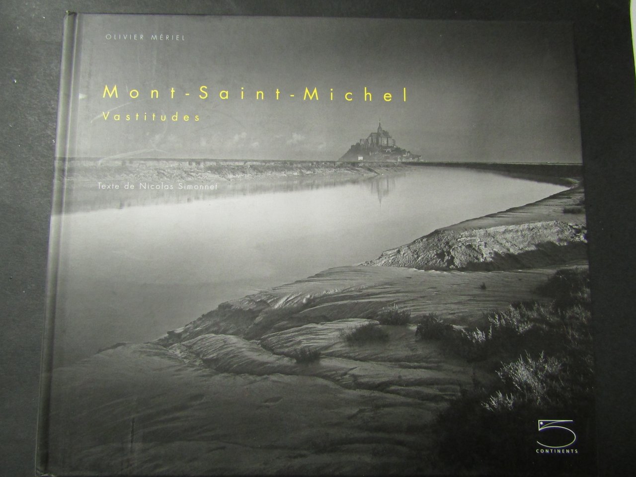 Mèriel Olivier. Mont-Saint-Michel. Vastitudes. 5 Continents. 2006