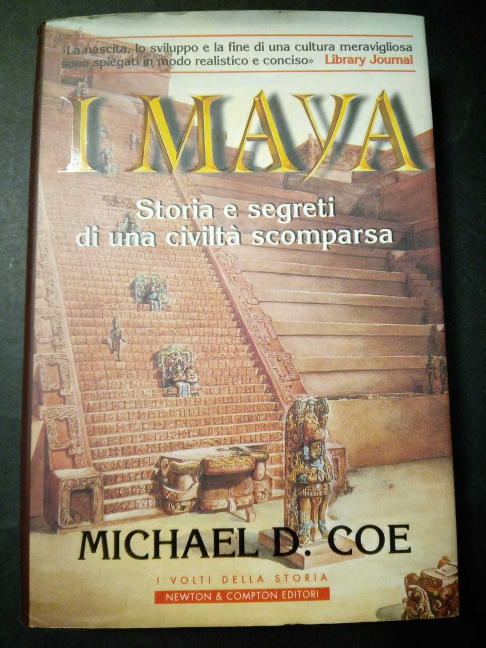 Michael D. Coe. I maya. Storia e segreti di una …