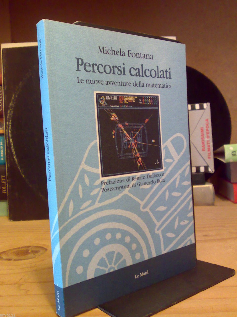 Michela Fontana - PERCORSI CALCOLATI / Nuove avventure della matematica …