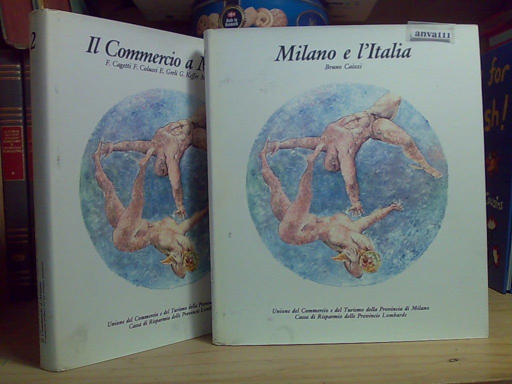 MILANO E L' ITALIA / IL COMMERCIO A MILANO - …