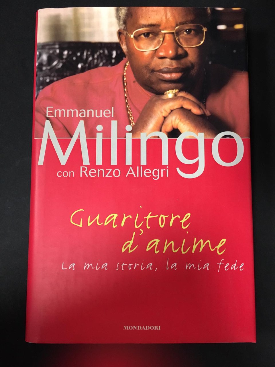 Milingo Emmanuel. Guaritore d'anime. La mia storia, la mia fede. …