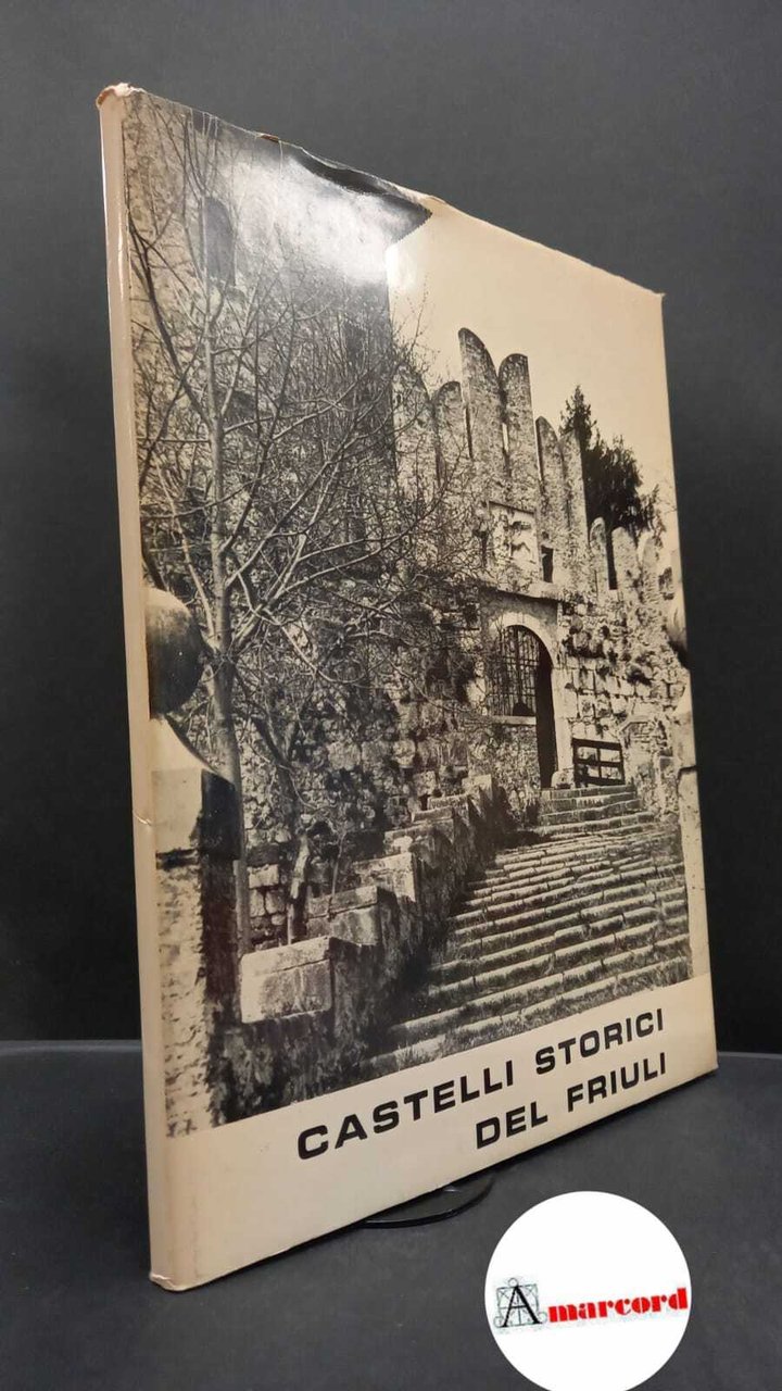 Miotti, Tito. Castelli storici del Friuli Udine a cura del … | Immagine principale