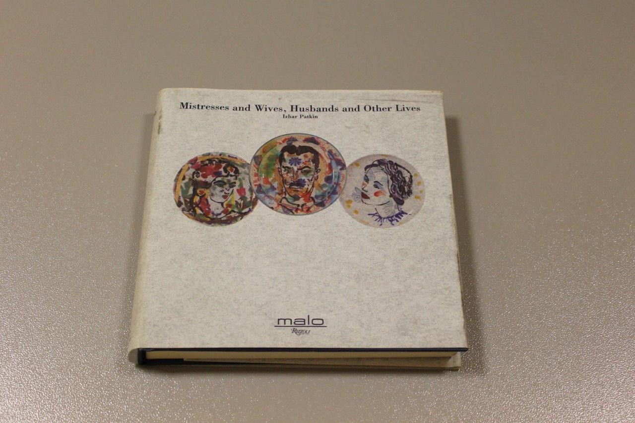 Mistresses and Wives, Husbands and Other Lives