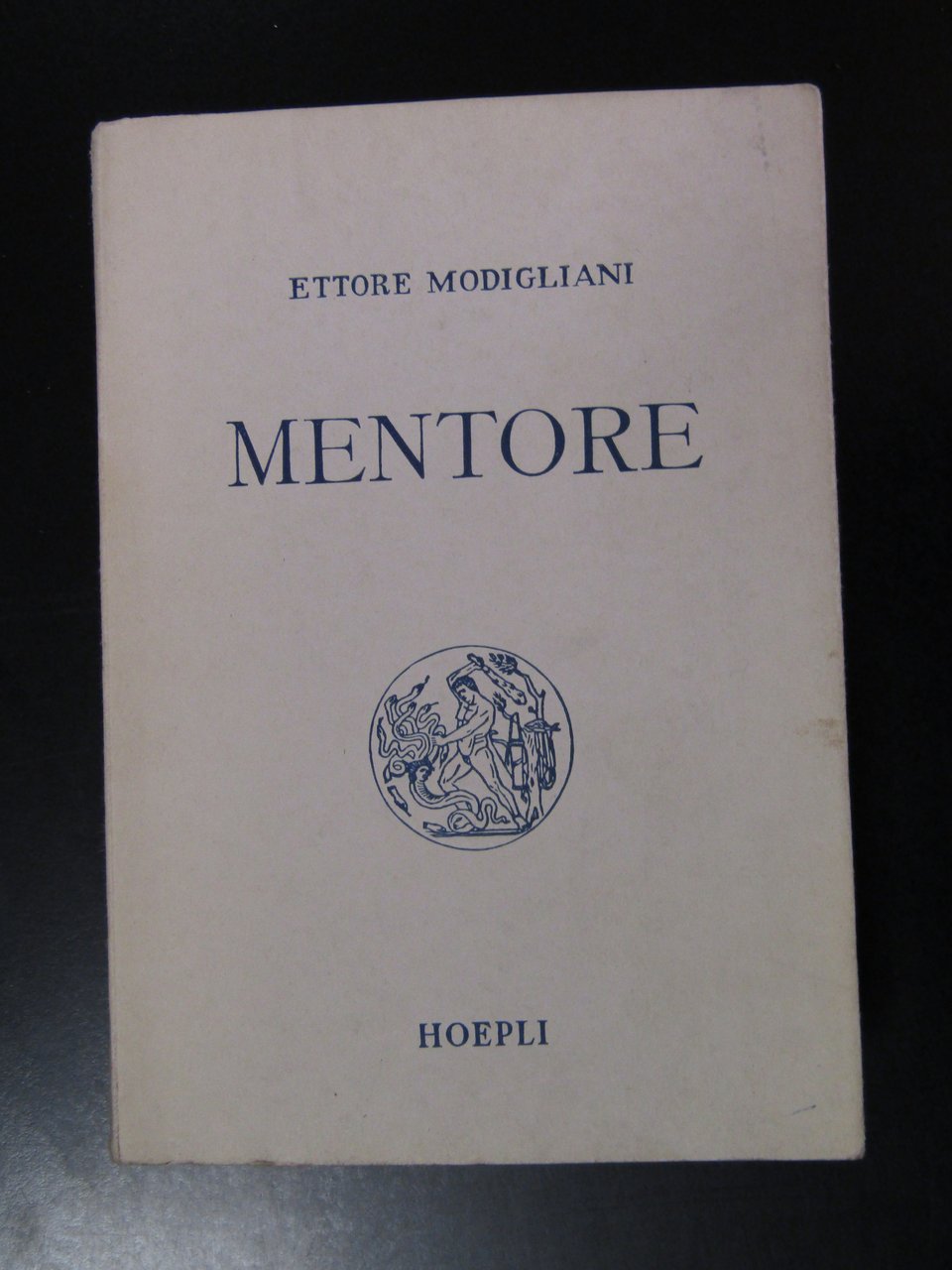 Modigliani Ettore. Mentore. Hoepli 1946.