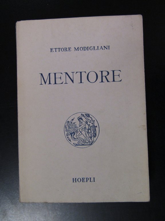 Modigliani Ettore. Mentore. Hoepli 1946.