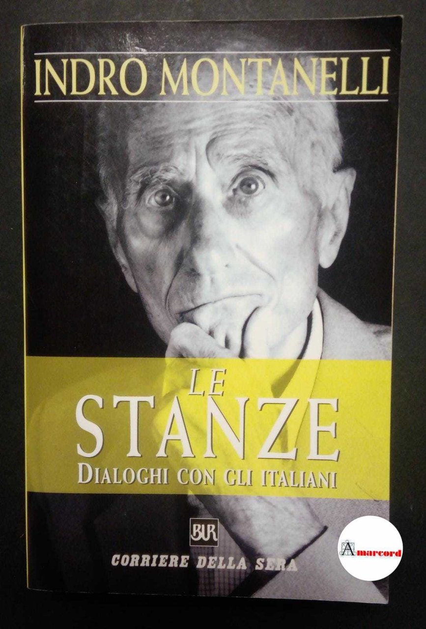 Montanelli Indro, Le stanze. Dialoghi con gli italiani, Bur-Rcs, 1998.