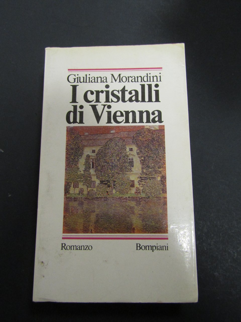 Morandini Giuliana. I cristalli di Vienna. Bompiani. 1978-I