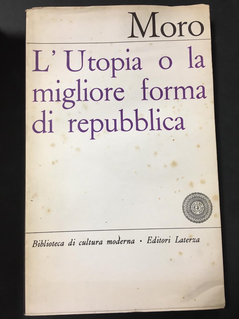 Moro. L'Utopia o la migliore forma di Repubblica. Laterza. 1963 | Immagine principale