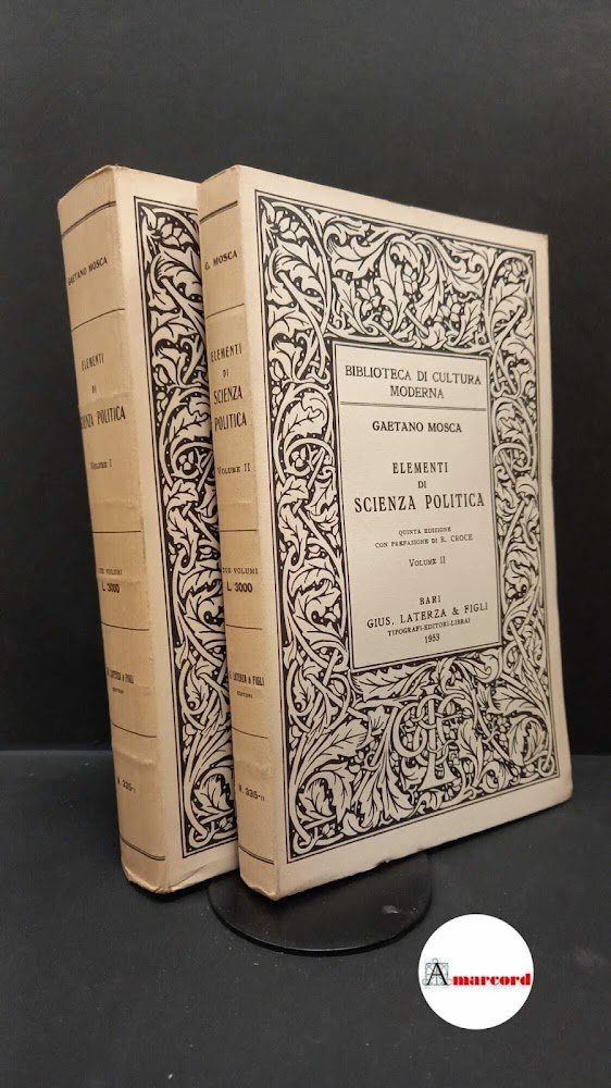 Mosca, Gaetano. , and Croce, Benedetto. Elementi di scienza politica …