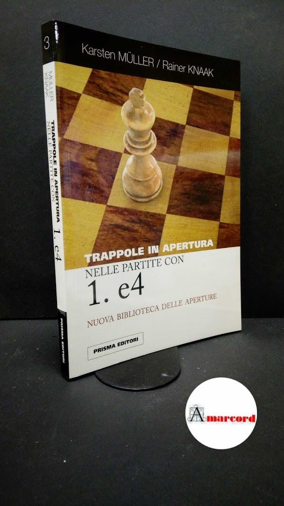 Müller, Karsten. , and Knaak, Rainer. Trappole in apertura nelle …