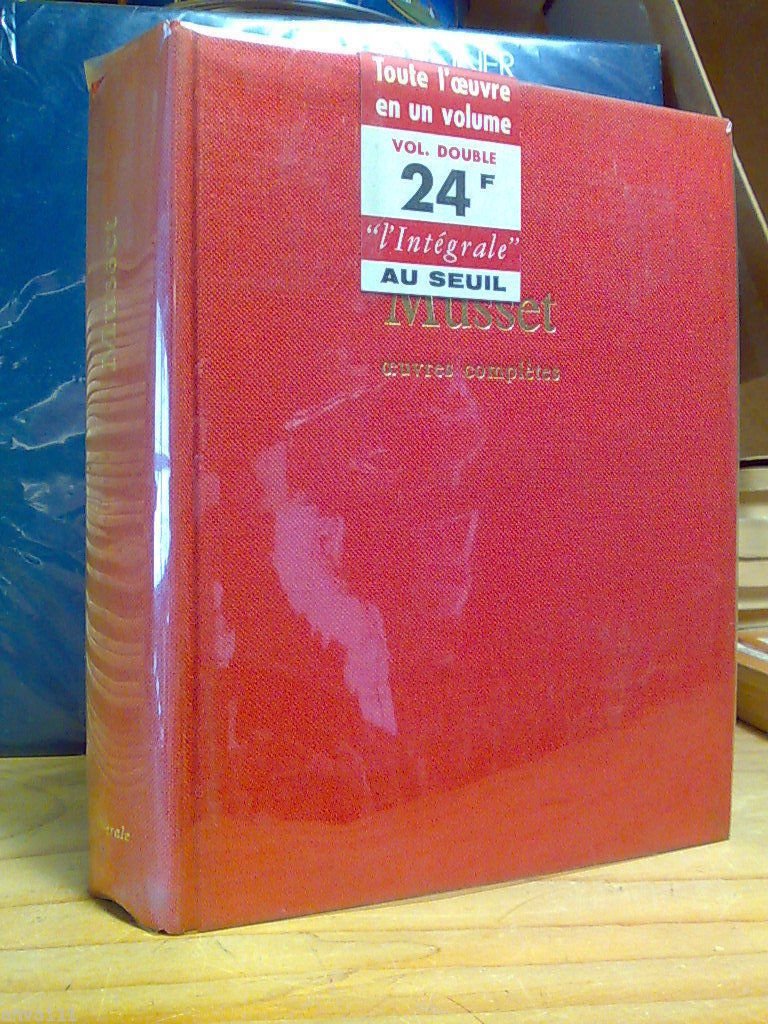 MUSSET / Oeuvres Complètes - 1963 - Aux Editions Du …