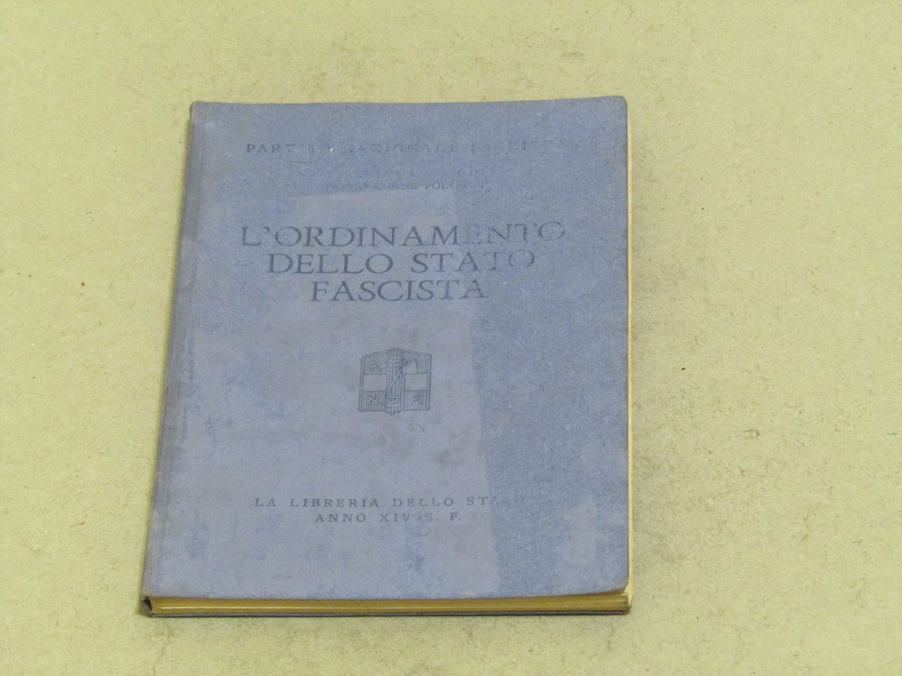 N. D. L'ordinamento dello Stato Fascista