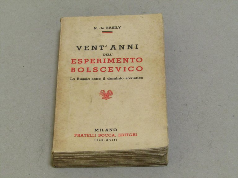 N. de Basily. Vent' anni dell' esperimento bolscevico. La Russia sotto il dominio sovietico