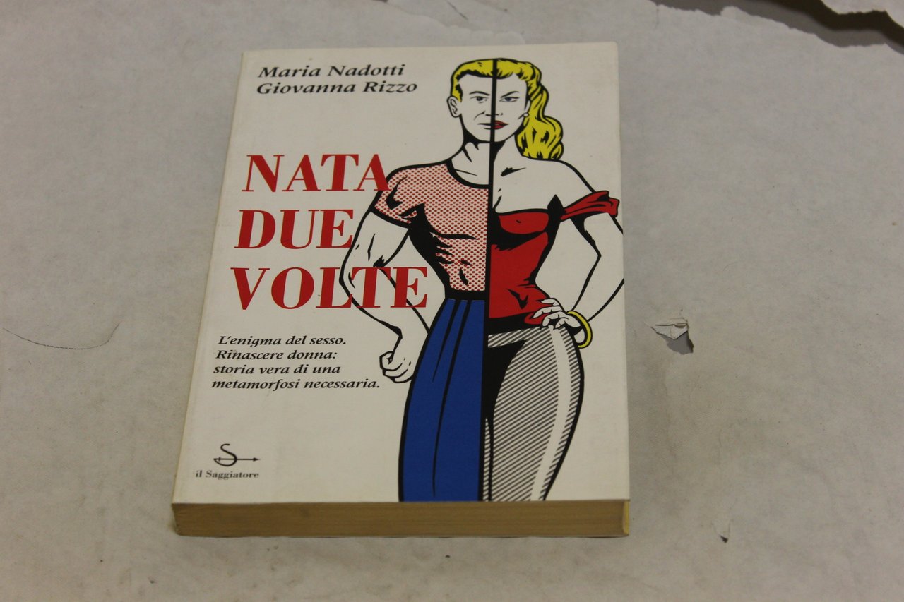 NATA DUE VOLTE