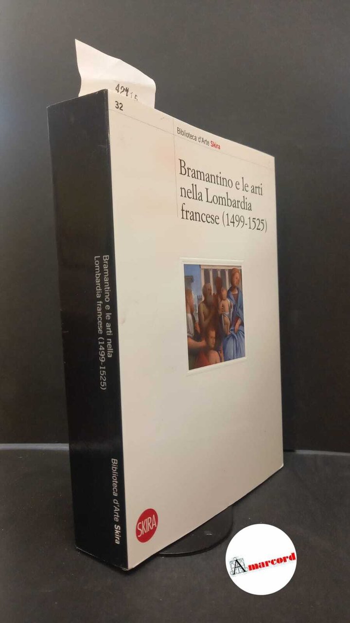 Natale, Mauro. Bramantino e le arti nella Lombardia francese (1499-1525) …