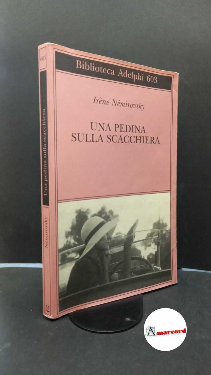 Némirovsky, Irène. , and Di Leo, Marina. Una pedina sulla …