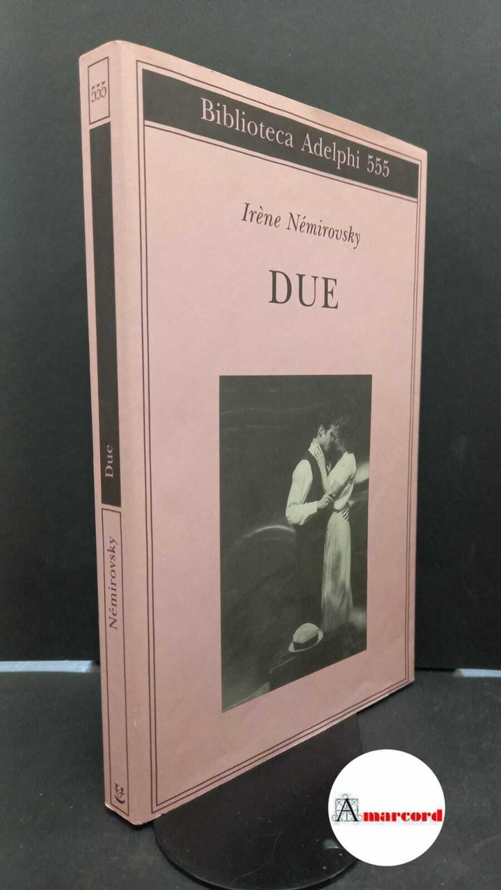 Nèmirovsky Irene. Due. Adelphi. 2010