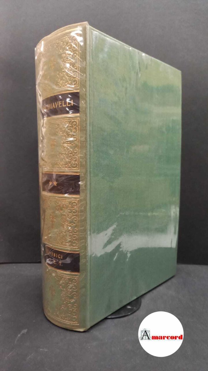 Niccolo Machiavelli. Opere. Utet. 1973. Vol. II