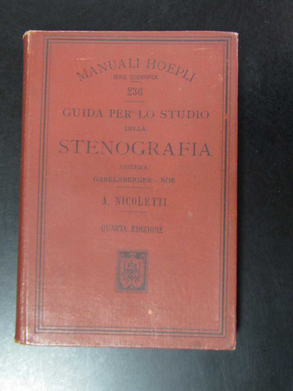 Nicoletti A. Guida per lo studio della stenografia. Hoepli 1904.