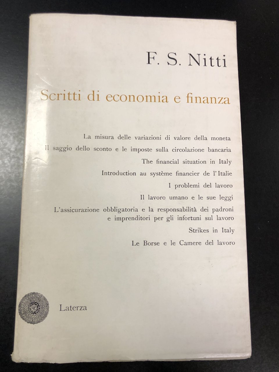 Nitti F. S. Scritti di economia e finanza. Vol. VI. …