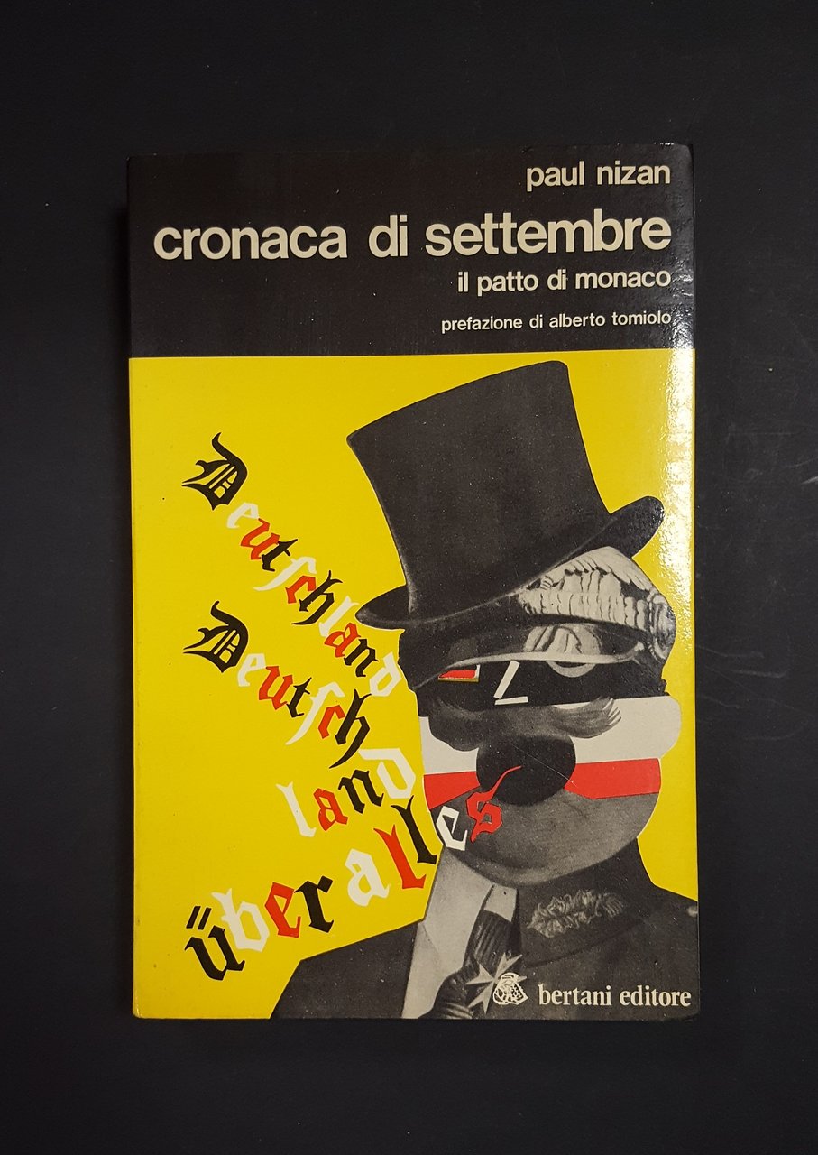 Nizan Paul. Cronaca di un settembre. Bertani editore. 1974 - …