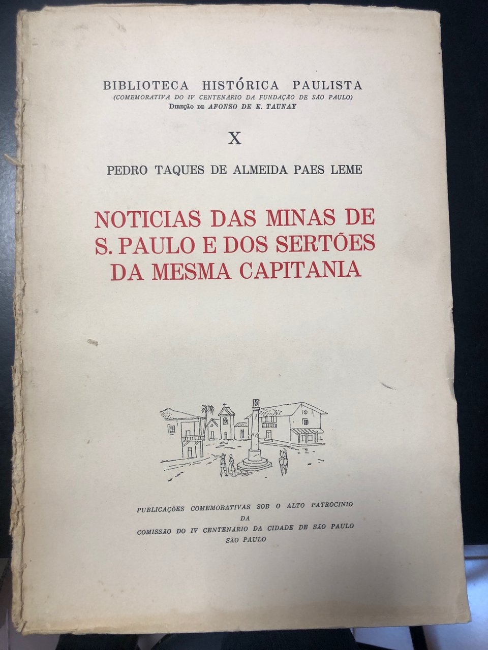 NOTICIAS DAS MINAS DE S. PAULO E DOS SERTOES DA …