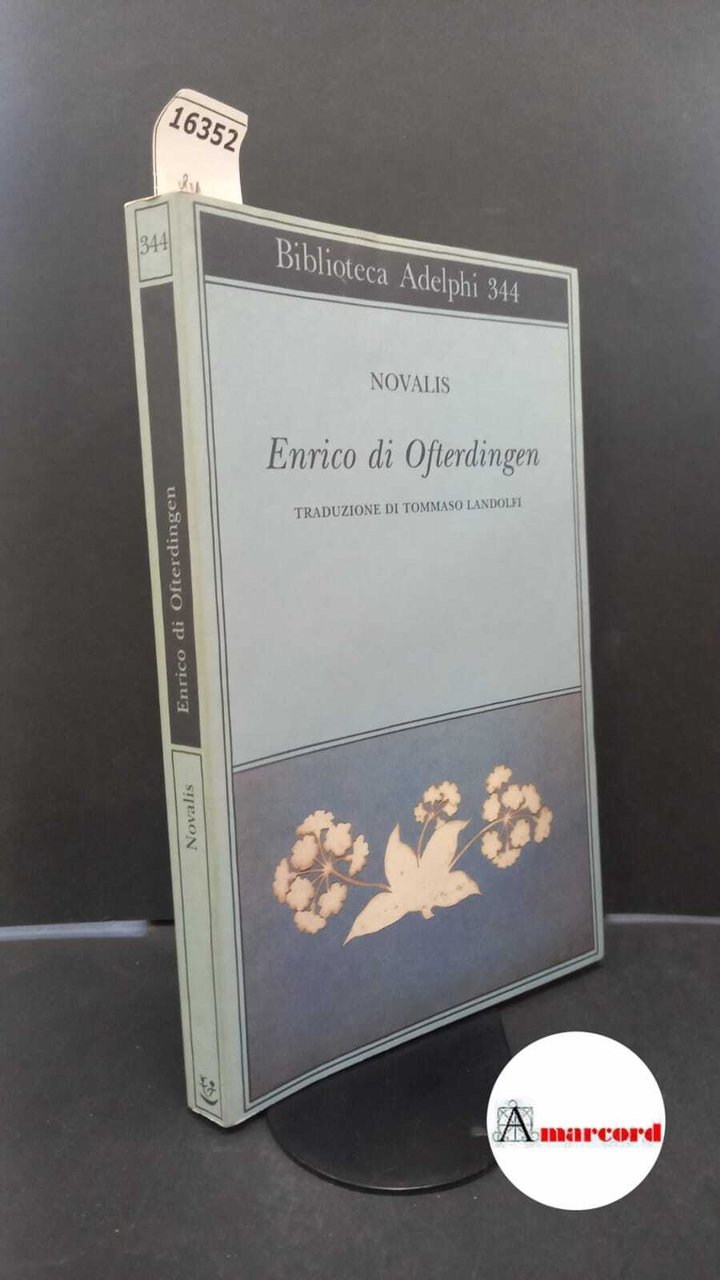 Novalis. Enrico di Ofterdingen
