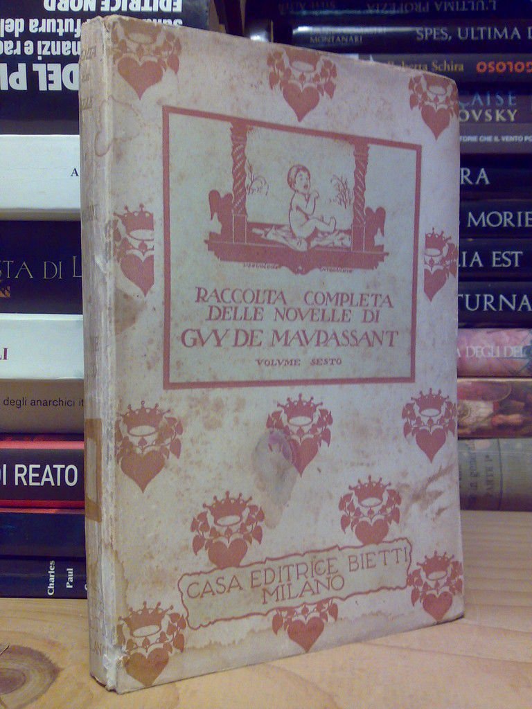NOVELLE DI GUY DE MAUPASSANT - vol. VI^ - 1935
