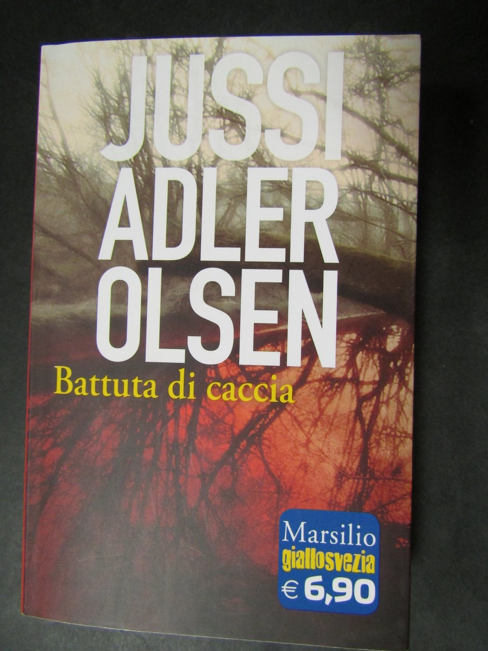 Olsen Adler Jussi. Battuta di caccia. Marsilio.2013-I