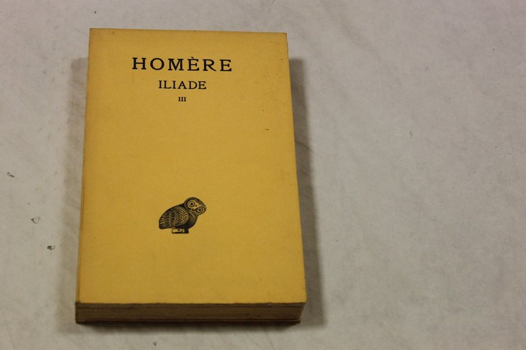Omero. Iliade. Collection des Universités de France