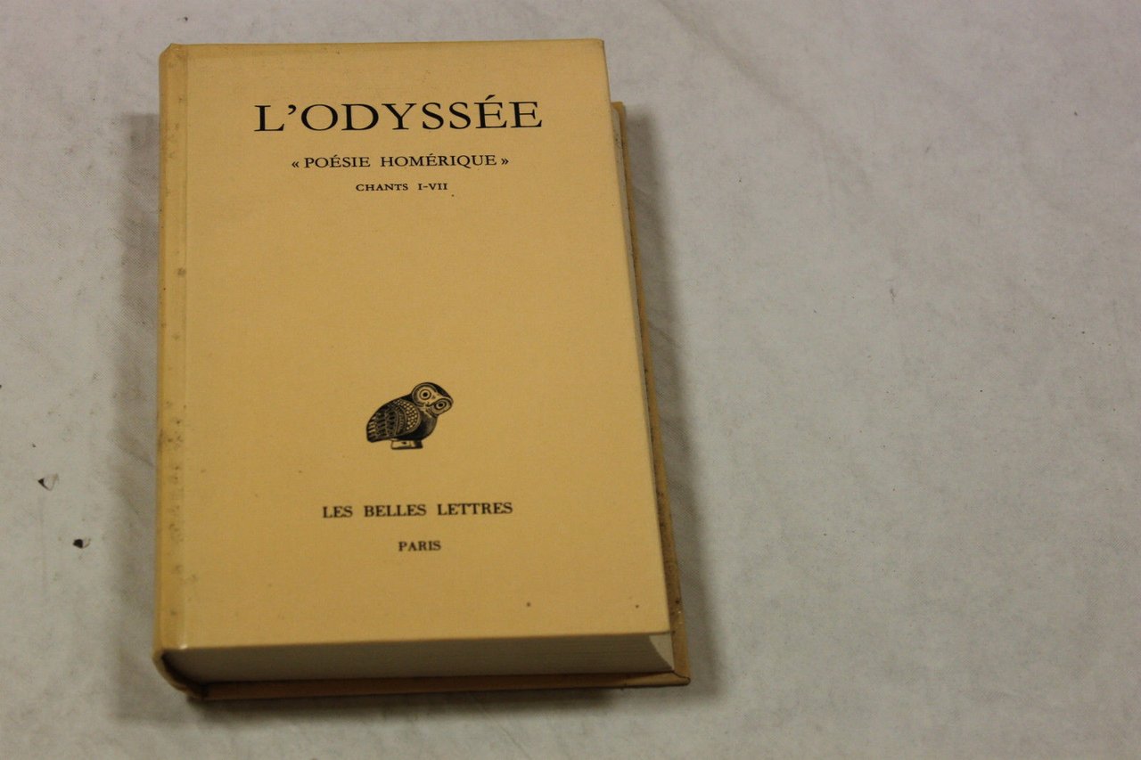 Omero. L' Odyssée. Poésie Homérique. Canti I-VII. Tome I