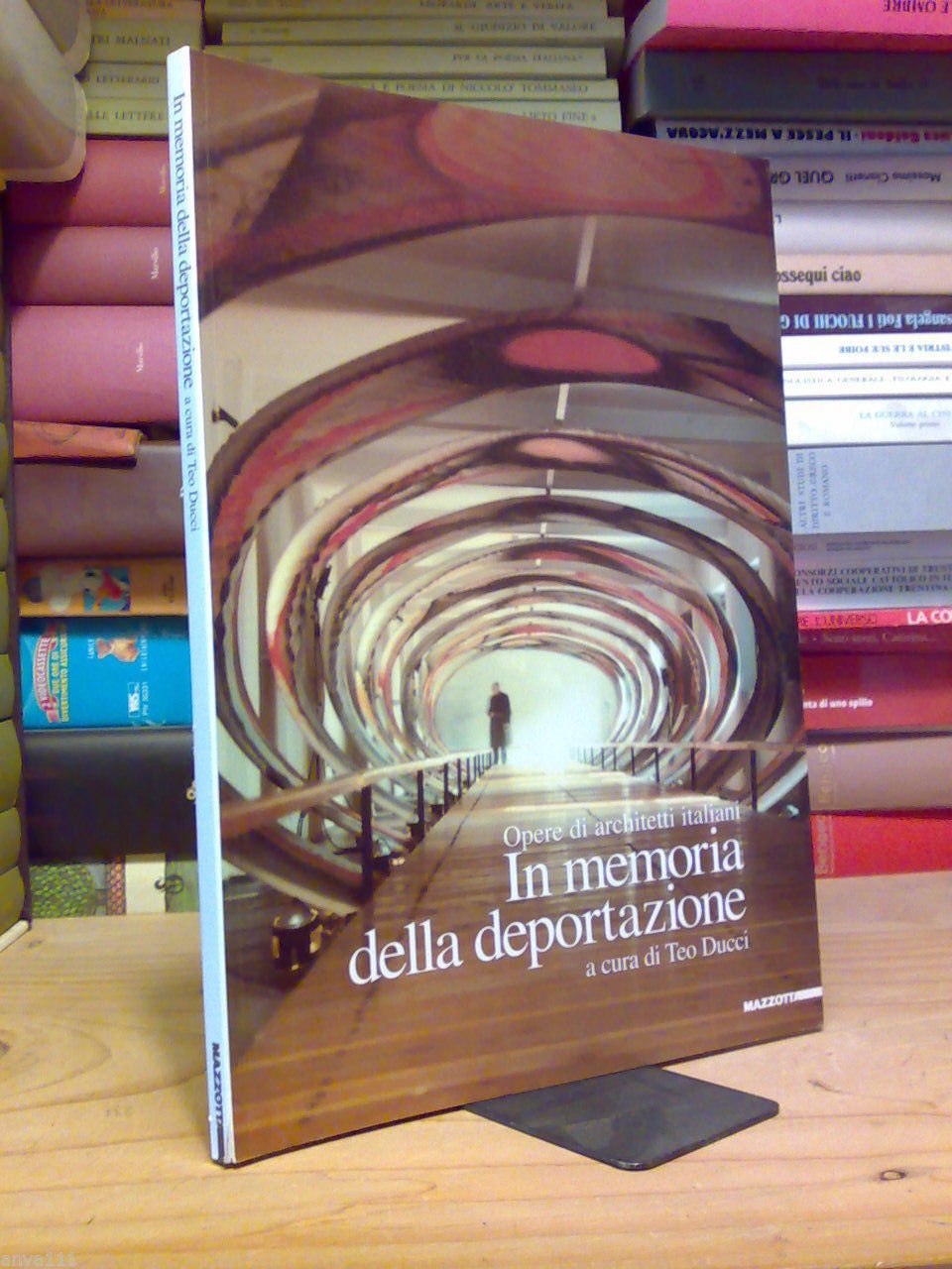 OPERE DI ARCHITETTI ITALIANI in memoria della deportazione � 1997
