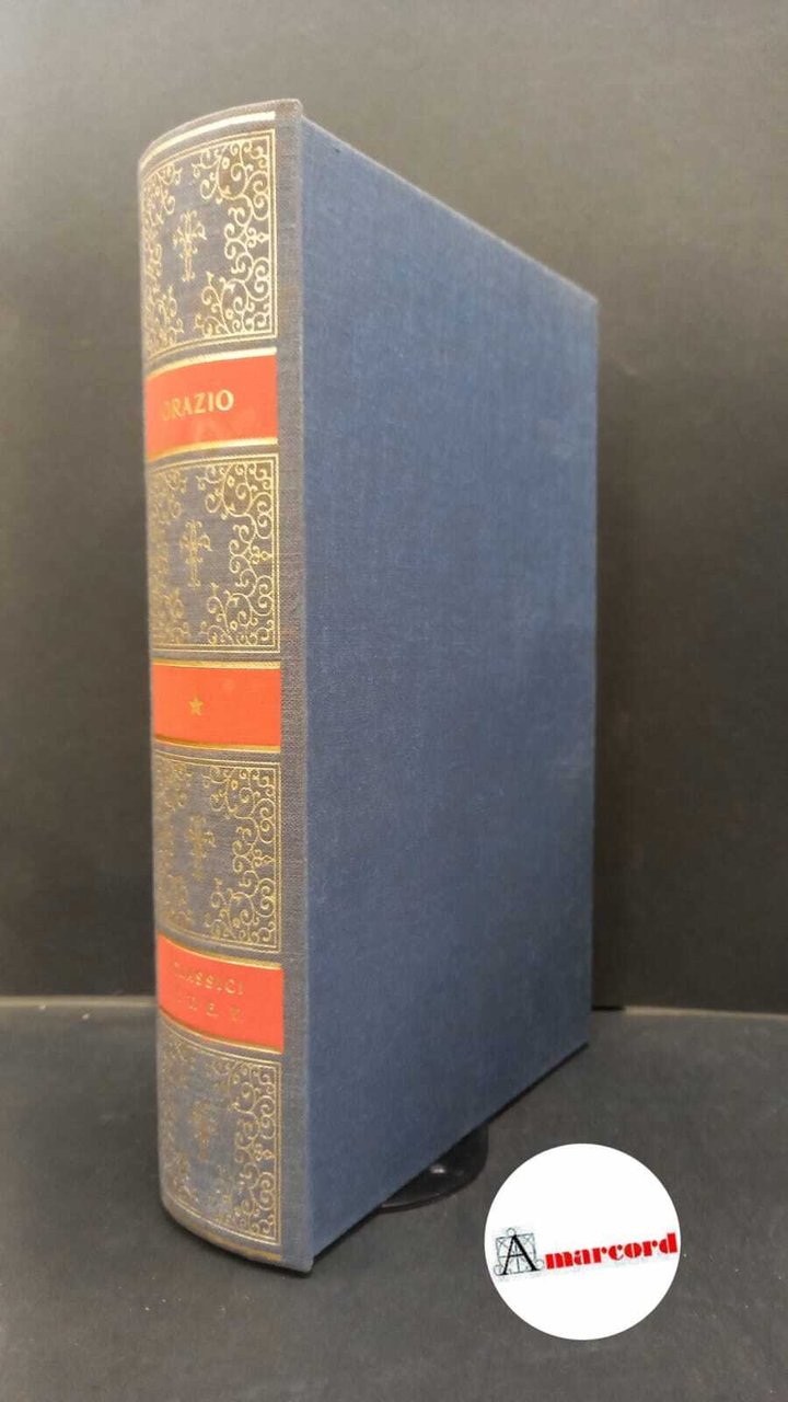 Orazio, Le opere, Utet, 1969.
