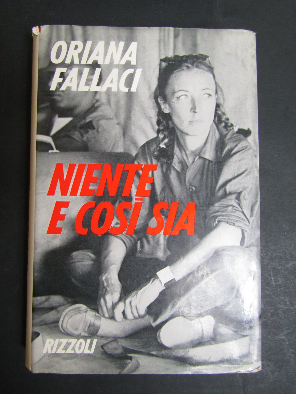 Oriana Fallaci. Niente e così sia. Rizzoli. 1970