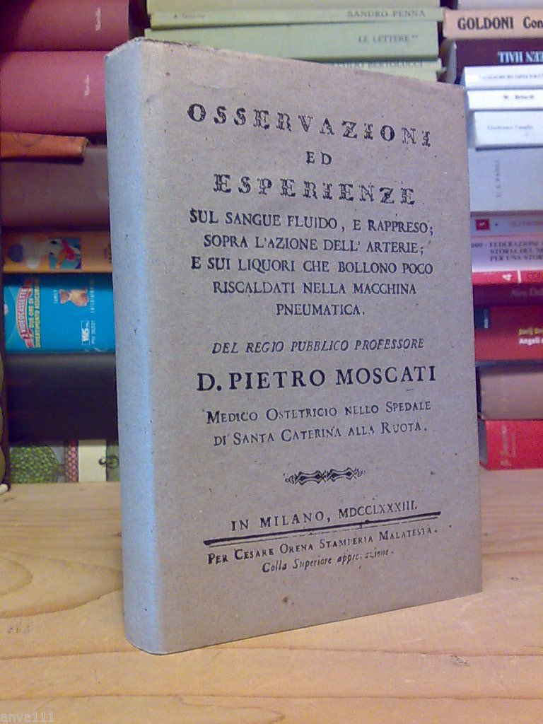 OSSERVAZIONI ED ESPERIENZE SUL SANGUE FLUIDO E RAPPRESO... 1992 anastatica …