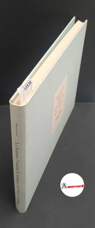 Osvaldo Patani. La femme l'oiseau le masque sur fond venitien. …