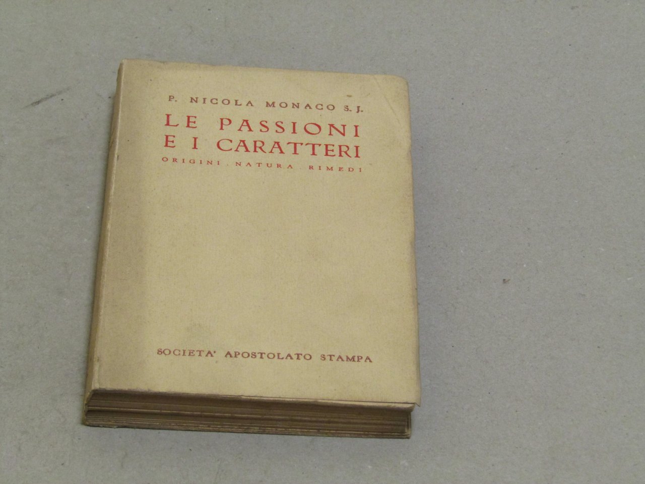 P. Nicola Monaco S. J. Le passioni e i caratteri