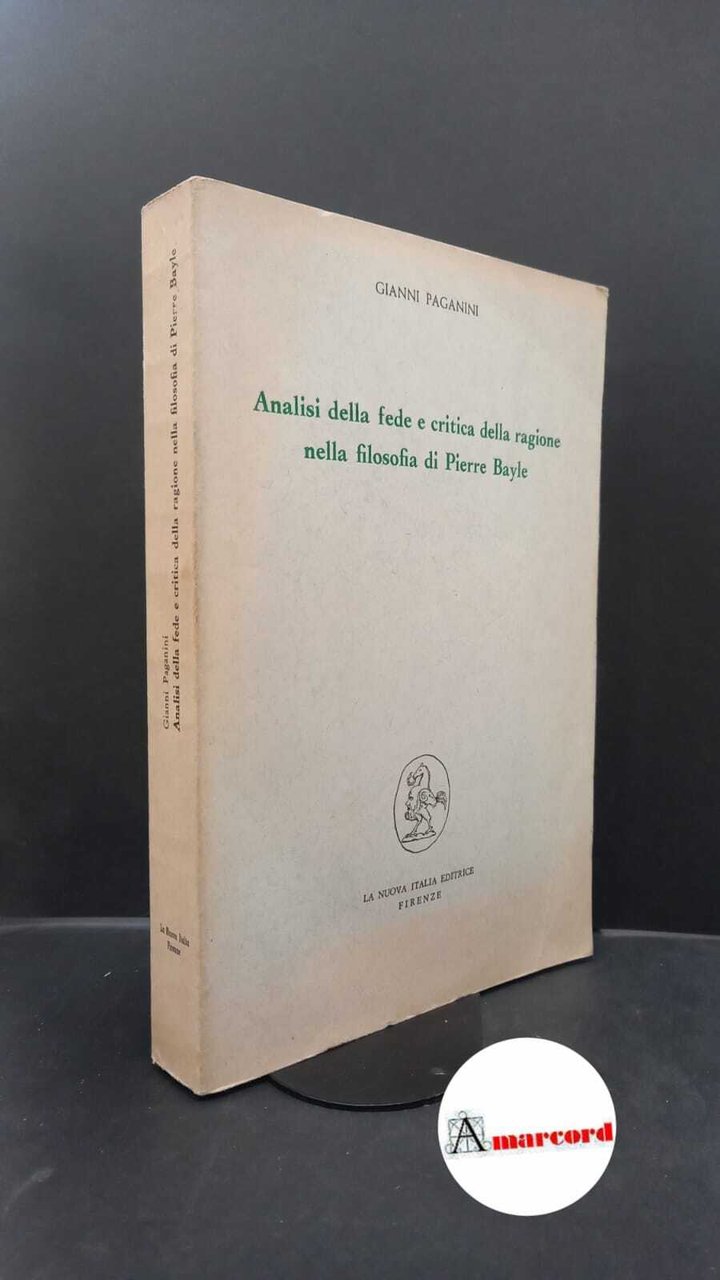 Paganini, Gianni. Analisi della fede e critica della ragione nella …