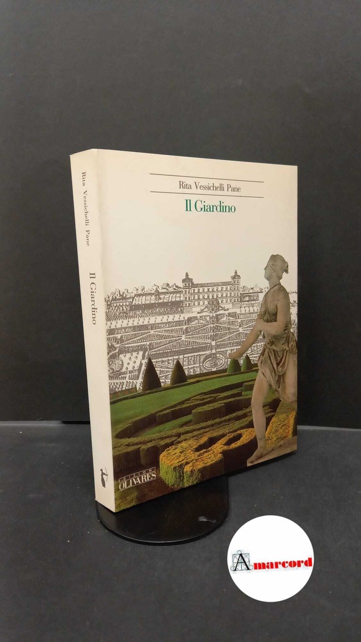Pane, Rita. Il giardino Milano Olivares, 1994