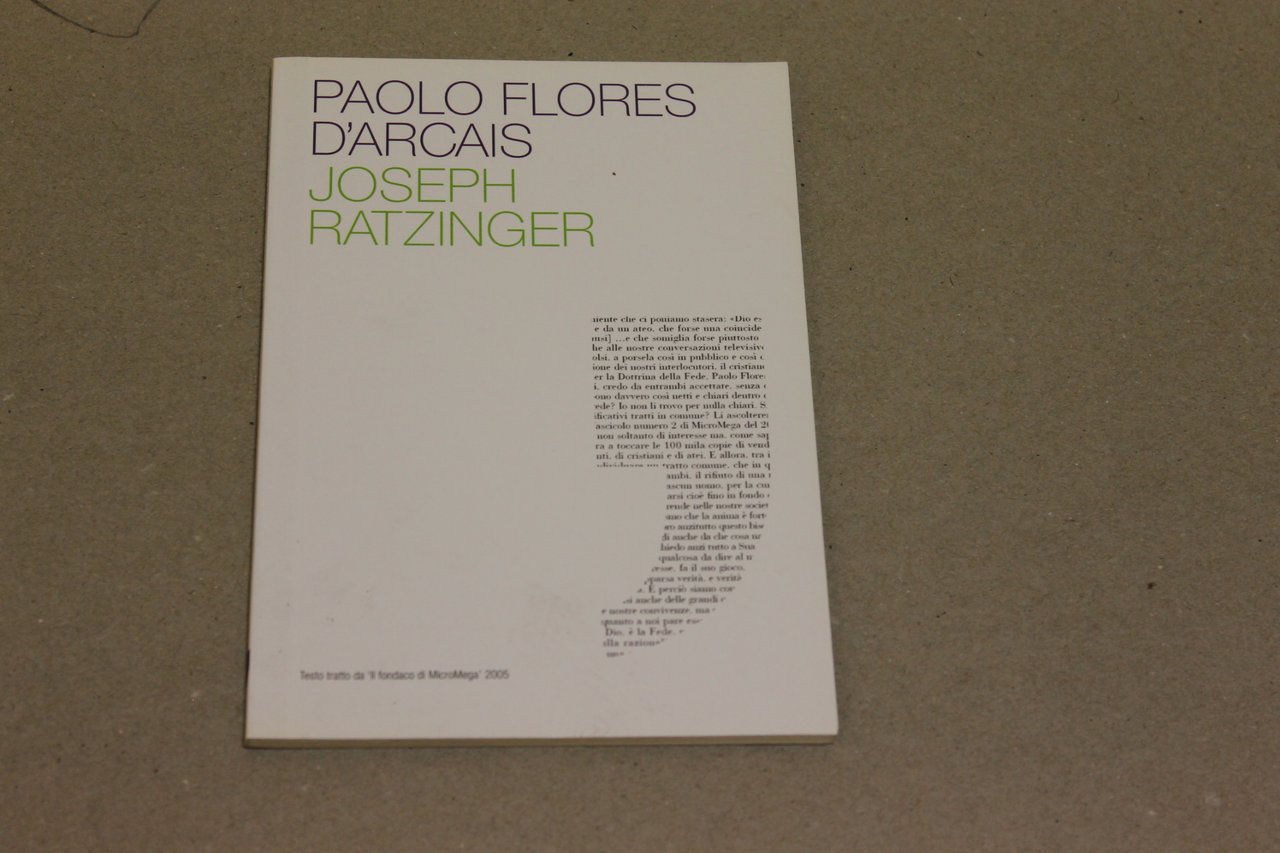 Paolo Flores D�Arcais e Joseph Ratzinger. Gruppo Editoriale L�Espresso. 2016