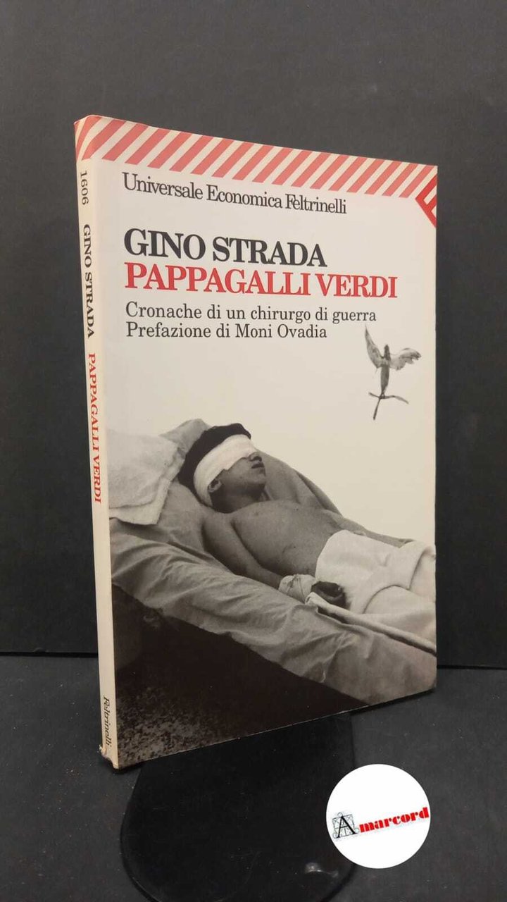 pappagalli verdi: cronache di un chirurgo di guerra Milano Feltrinelli … | Immagine principale