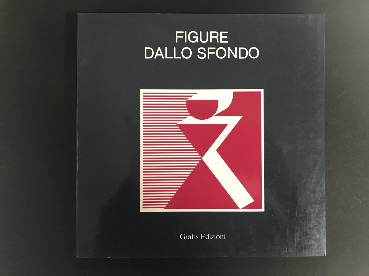 Pasquali Marilena (a cura di). Figure dallo sfondo. Grafis Edizioni. …
