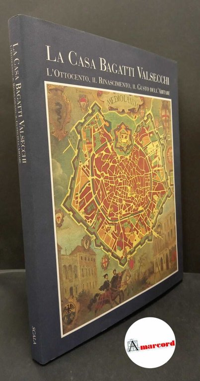 Pavoni, Rosanna. , Bagatti Valsecchi, Pier Fausto. �La �casa Bagatti Valsecchi : l'Ottocento, il Rinascimento, il gusto dell'abitare. Firenze Scala, 1994