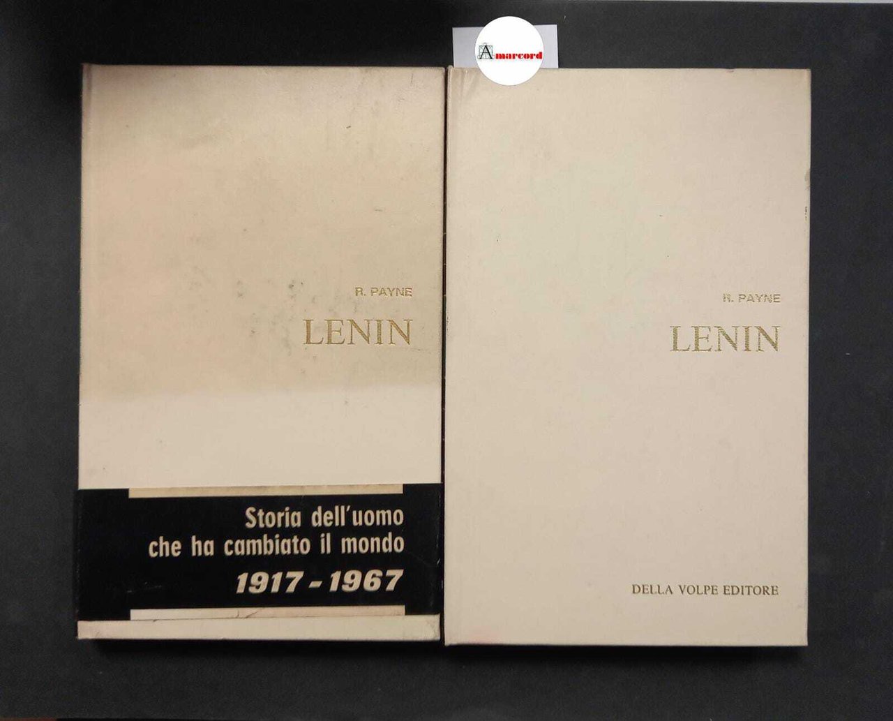 Payne Robert, Lenin (2 voll.), Della Volpe, 1967 - I