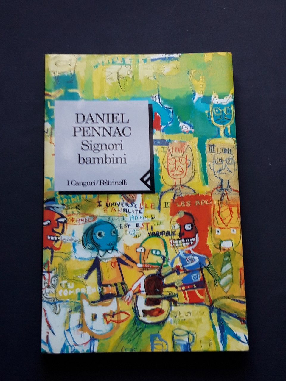 Pennac Daniel, Signori bambini, Feltrinelli, 1998 - I